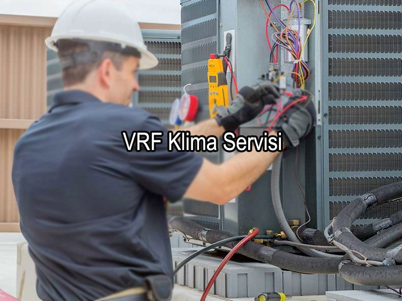 VRF Klima Servisi